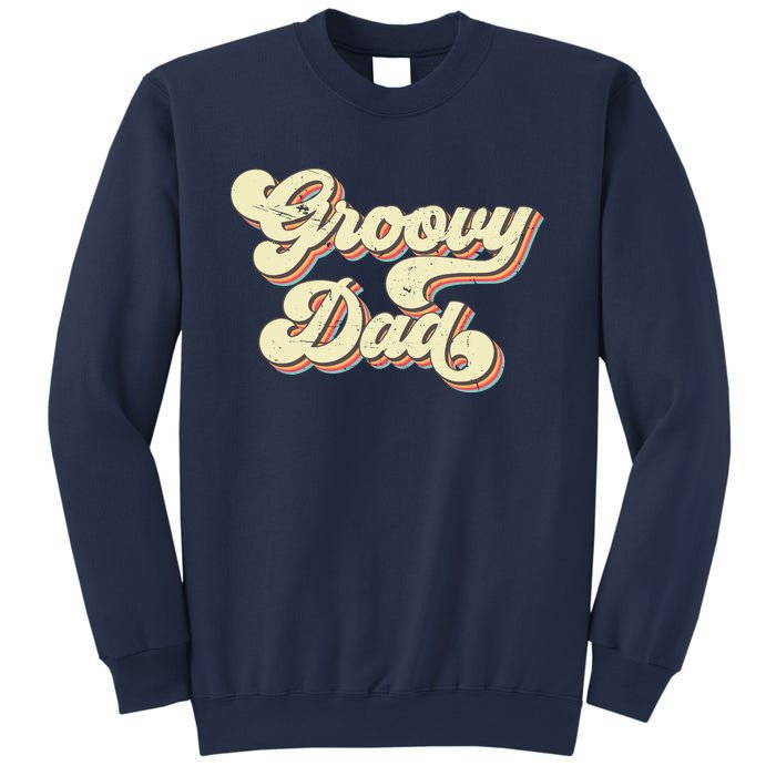 Groovy Dad Retro 70s Aesthetic Vintage Papa FatherS Day Sweatshirt