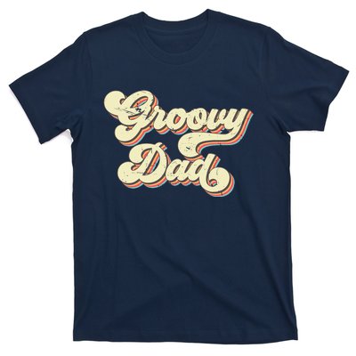 Groovy Dad Retro 70s Aesthetic Vintage Papa FatherS Day T-Shirt