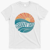 Groovy Dad Retro Sunset Gift T-Shirt