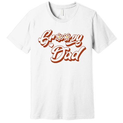 Groovy Dad Retro 70’s Birthday Flower Mom & Dad Matching Premium T-Shirt