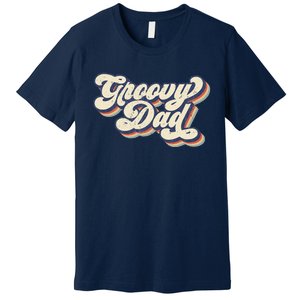 Groovy Dad Retro 70s Aesthetic Style Premium T-Shirt