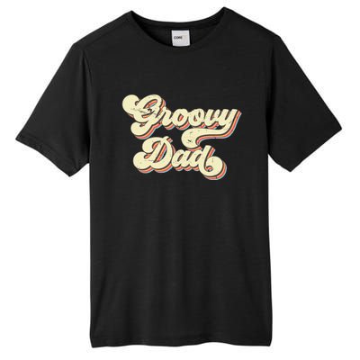 Groovy Dad Retro 70s Aesthetic Vintage Papa FatherS Day Tall Fusion ChromaSoft Performance T-Shirt