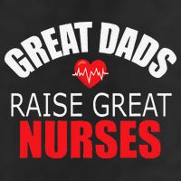 Great Dads Raise Nurses Nurses Month Father's Day 7 Panel Mesh Trucker Snapback Hat