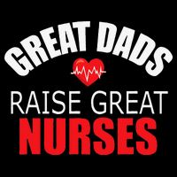 Great Dads Raise Nurses Nurses Month Father's Day Drawstring Bag