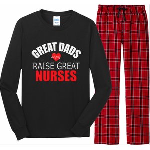 Great Dads Raise Nurses Nurses Month Father's Day Long Sleeve Pajama Set