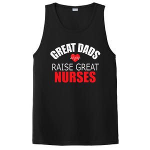 Great Dads Raise Nurses Nurses Month Father's Day PosiCharge Competitor Tank