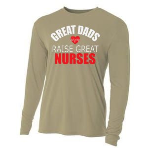 Great Dads Raise Nurses Nurses Month Father's Day Cooling Performance Long Sleeve Crew