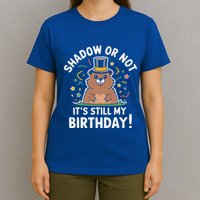 Groundhog Day Shadow Or Not T-Shirt