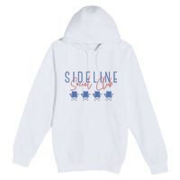 Game Day Sideline Social Club Tumbler Funny Mom Team Game Day Premium Pullover Hoodie