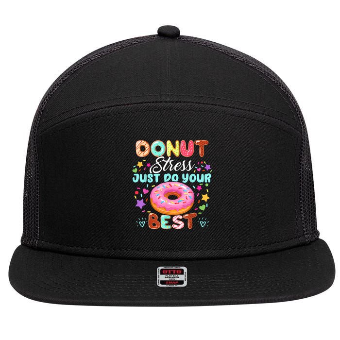Groovy Donut Stress Just Do Your Best Testing Day Teachers 7 Panel Mesh Trucker Snapback Hat