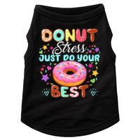 Groovy Donut Stress Just Do Your Best Testing Day Teachers Doggie Tank