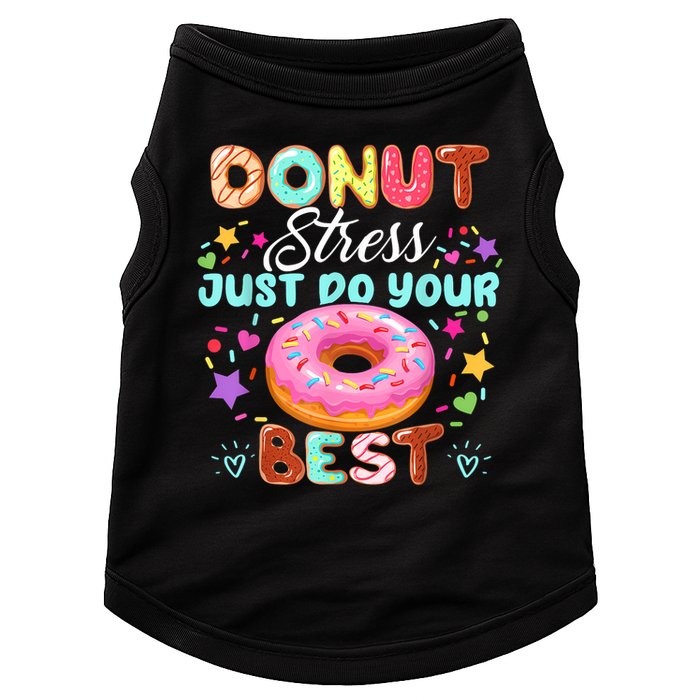 Groovy Donut Stress Just Do Your Best Testing Day Teachers Doggie Tank