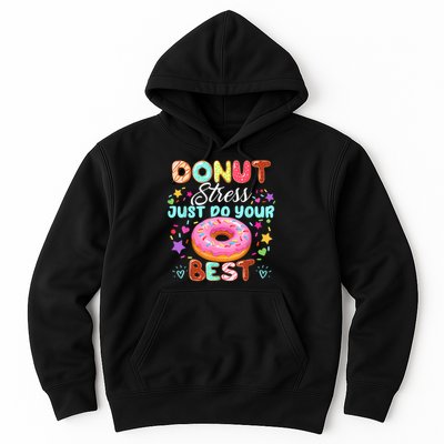Groovy Donut Stress Just Do Your Best Testing Day Teachers Hoodie