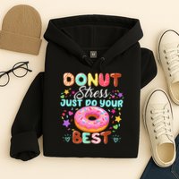 Groovy Donut Stress Just Do Your Best Testing Day Teachers Hoodie