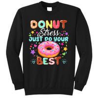Groovy Donut Stress Just Do Your Best Testing Day Teachers Sweatshirt