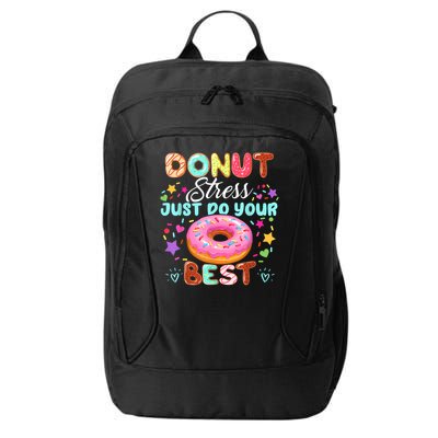 Groovy Donut Stress Just Do Your Best Testing Day Teachers City Backpack
