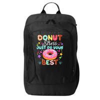 Groovy Donut Stress Just Do Your Best Testing Day Teachers City Backpack
