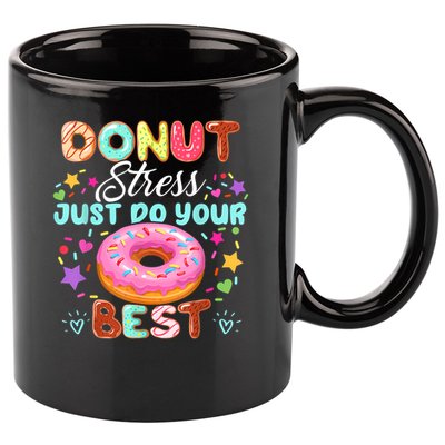 Groovy Donut Stress Just Do Your Best Testing Day Teachers 11oz C Handle Ceramic Mug