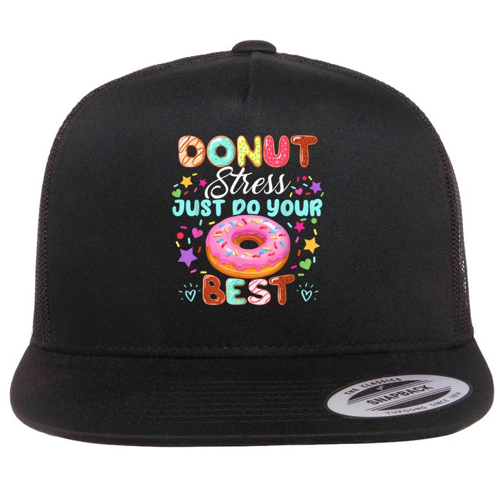 Groovy Donut Stress Just Do Your Best Testing Day Teachers Flat Bill Trucker Hat