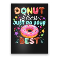 Groovy Donut Stress Just Do Your Best Testing Day Teachers Poster