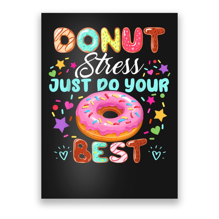 Groovy Donut Stress Just Do Your Best Testing Day Teachers Poster