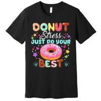 Groovy Donut Stress Just Do Your Best Testing Day Teachers Premium T-Shirt