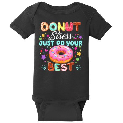 Groovy Donut Stress Just Do Your Best Testing Day Teachers Baby Bodysuit