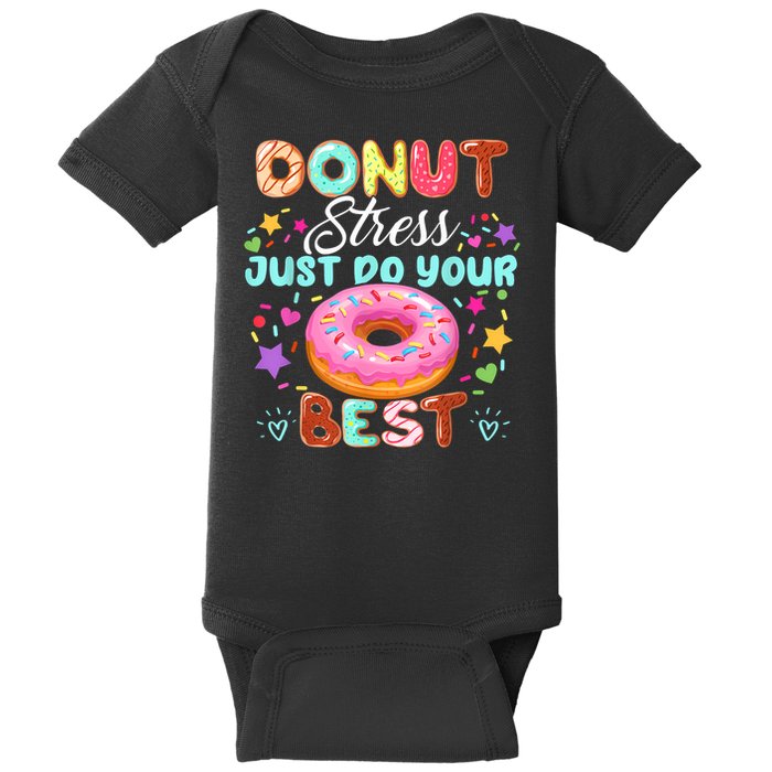 Groovy Donut Stress Just Do Your Best Testing Day Teachers Baby Bodysuit