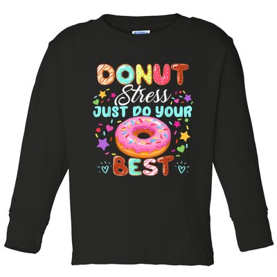 Groovy Donut Stress Just Do Your Best Testing Day Teachers Toddler Long Sleeve Shirt