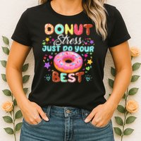 Groovy Donut Stress Just Do Your Best Testing Day Teachers Womens T-Shirt