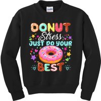 Groovy Donut Stress Just Do Your Best Testing Day Teachers Kids Sweatshirt