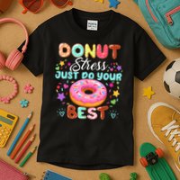 Groovy Donut Stress Just Do Your Best Testing Day Teachers Kids T-Shirt