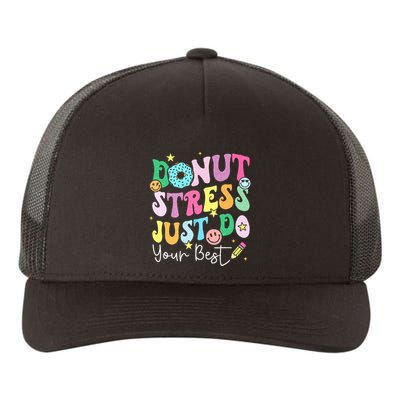 Groovy Donut Stress Just Do Your Best Test Day Yupoong Adult 5-Panel Trucker Hat