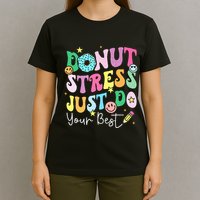 Groovy Donut Stress Just Do Your Best Test Day T-Shirt