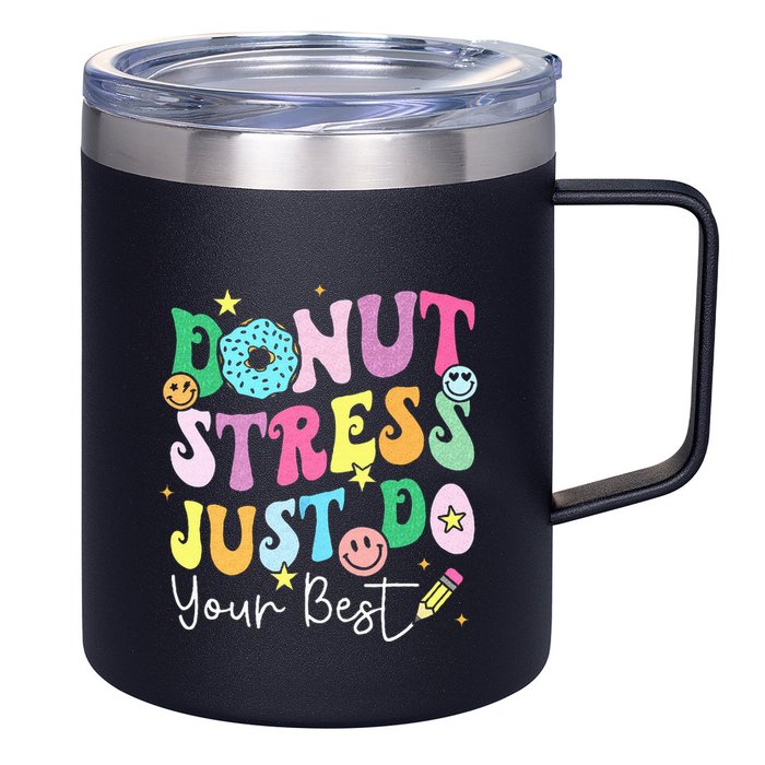 Groovy Donut Stress Just Do Your Best Test Day 12oz Stainless Steel Coffee Mug