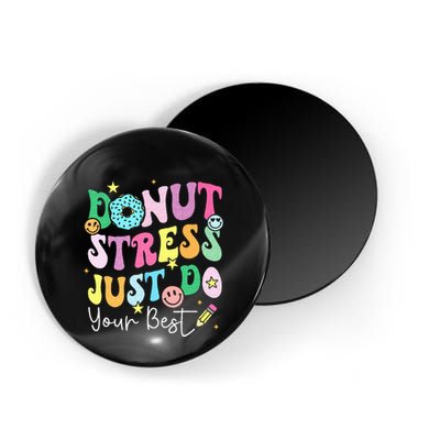 Groovy Donut Stress Just Do Your Best Test Day Magnet