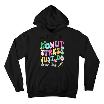 Groovy Donut Stress Just Do Your Best Test Day Tall Hoodie
