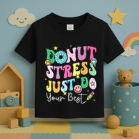 Groovy Donut Stress Just Do Your Best Test Day Toddler T-Shirt