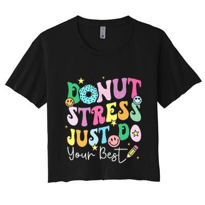Groovy Donut Stress Just Do Your Best Test Day Crop Top