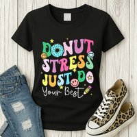 Groovy Donut Stress Just Do Your Best Test Day Womens T-Shirt