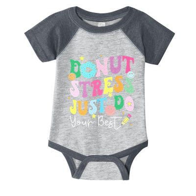 Groovy Donut Stress Just Do Your Best Test Day Infant Baby Jersey Bodysuit