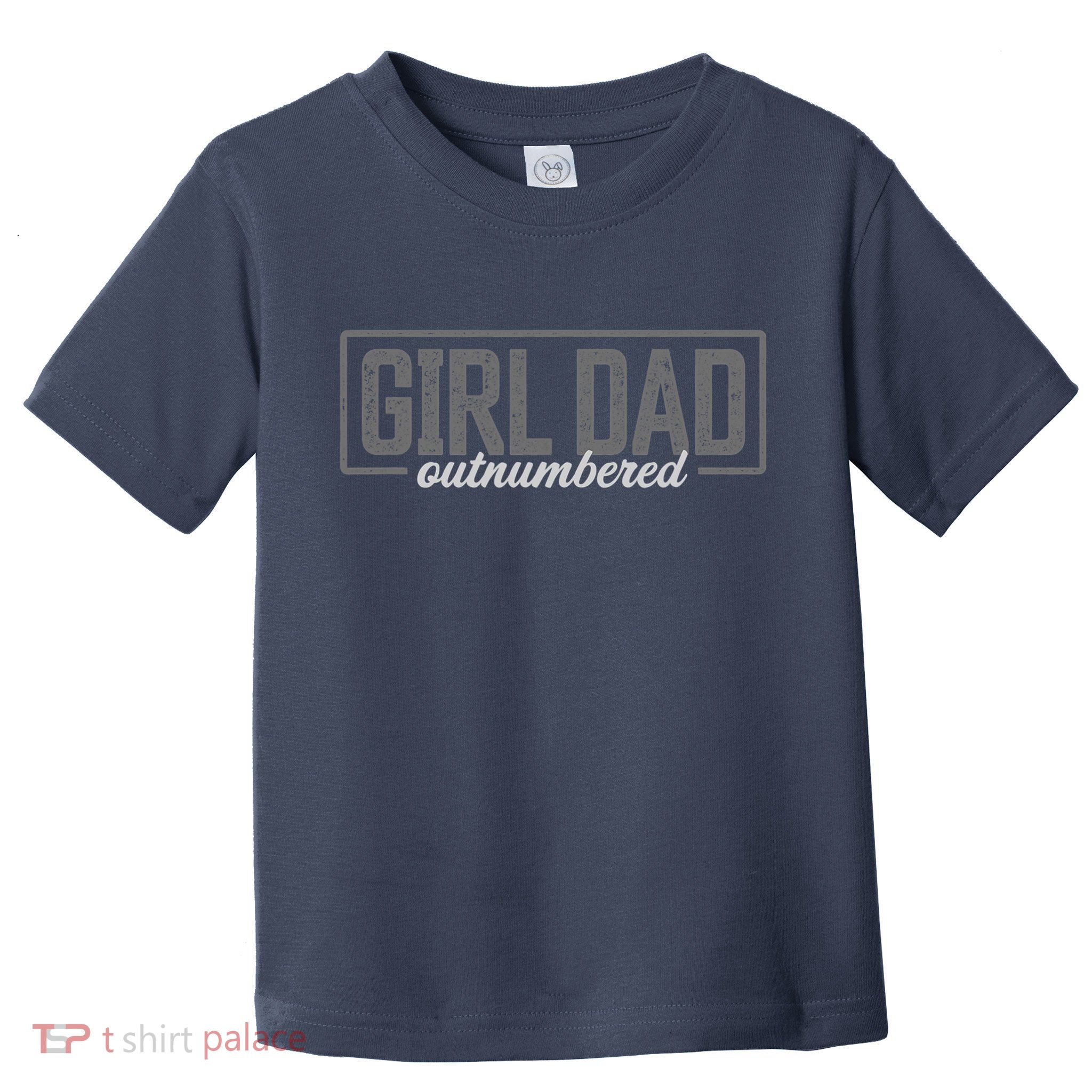 Girl Dad Shirt For Men Father's Day Outnumbered Girl Dad Toddler T-Shirt