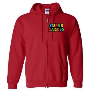 Gamer Dad Super Daddio Fathers Day Funny Gift Full Zip Hoodie