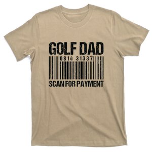 Golf Dad Scan For Payment Gift For Dad Father's Day T-Shirt