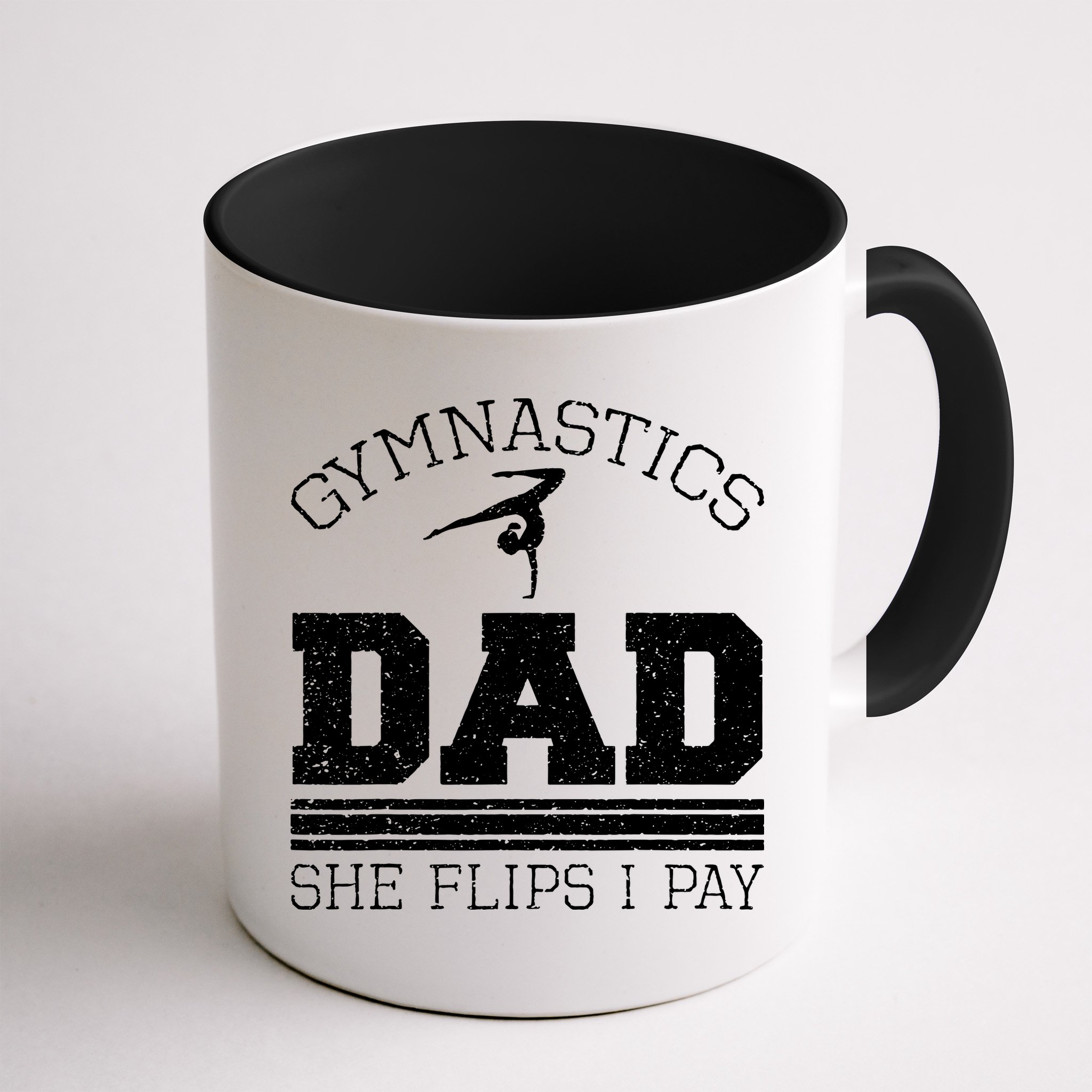 Gymnastics Dad She Flips I Pay Gymnast Balance Gymnastics Mug