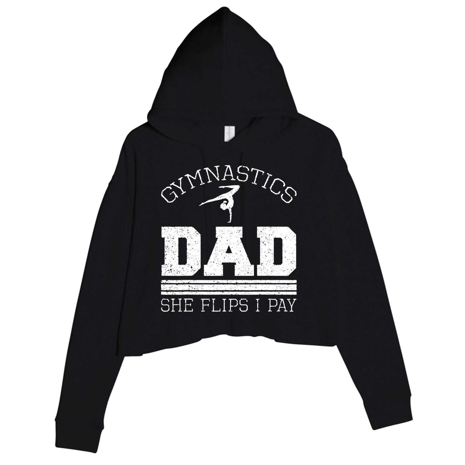 Gymnastics Dad She Flips I Pay Gymnast Balance Gymnastics Crop Fleece Hoodie