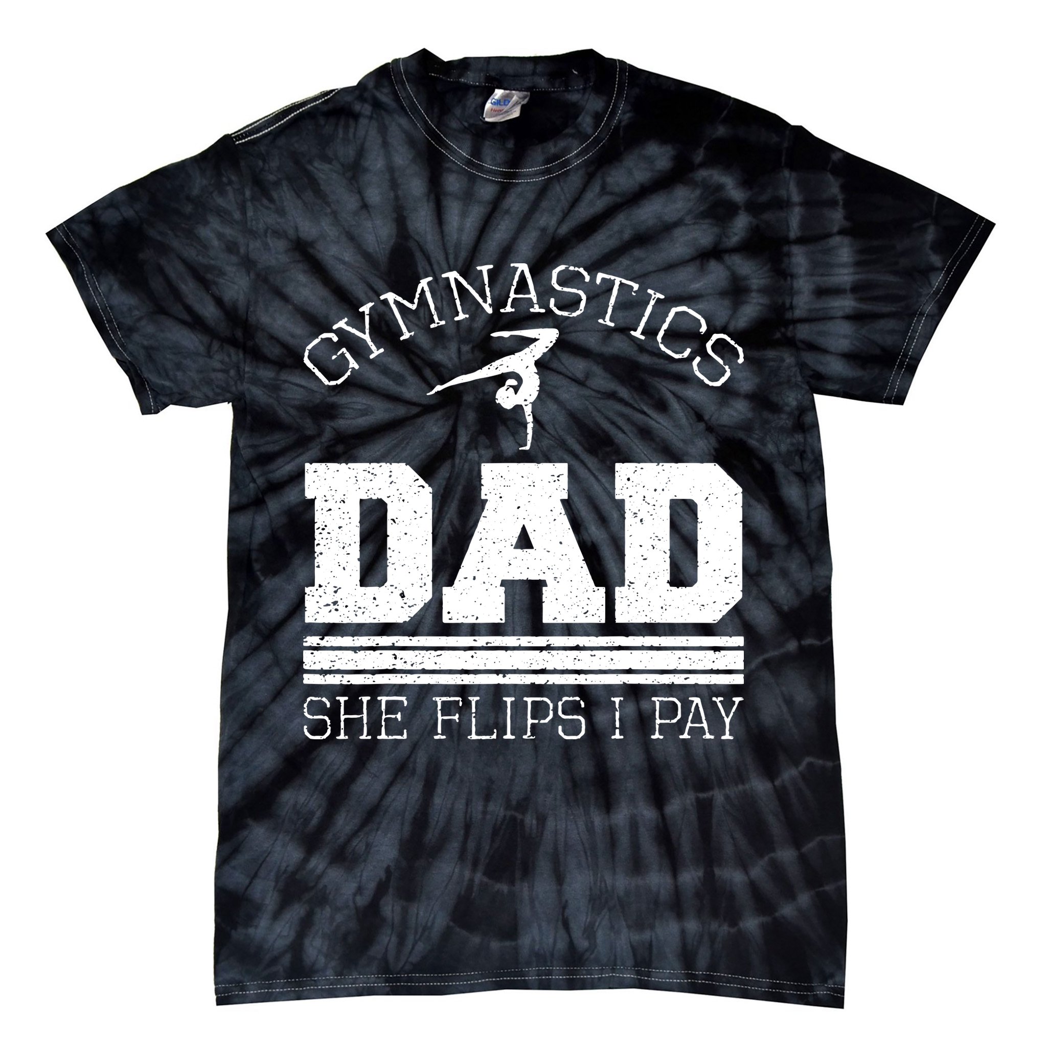 Gymnastics Dad She Flips I Pay Gymnast Balance Gymnastics Tie-Dye T-Shirt