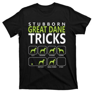 Great Dane Shirts Stubborn Great Dane Tricks Dog T-Shirt