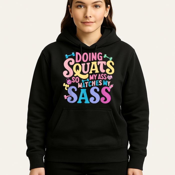 Gym Doing Squats So My Ass Matches My Sass Colorful Hoodie