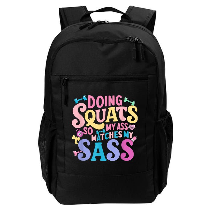 Gym Doing Squats So My Ass Matches My Sass Colorful Backpack